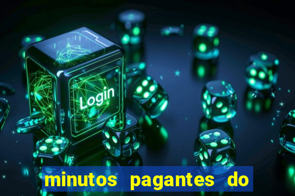 minutos pagantes do fortune tiger hoje