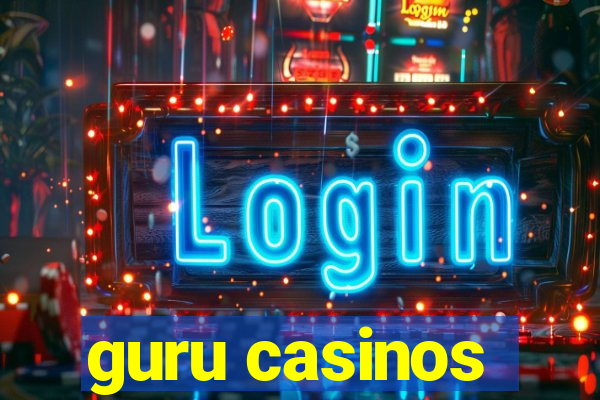 guru casinos