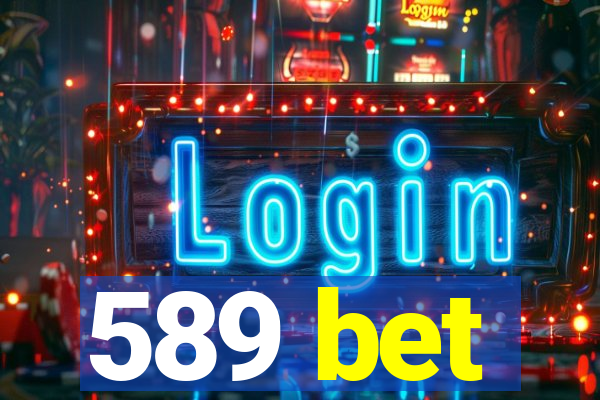 589 bet