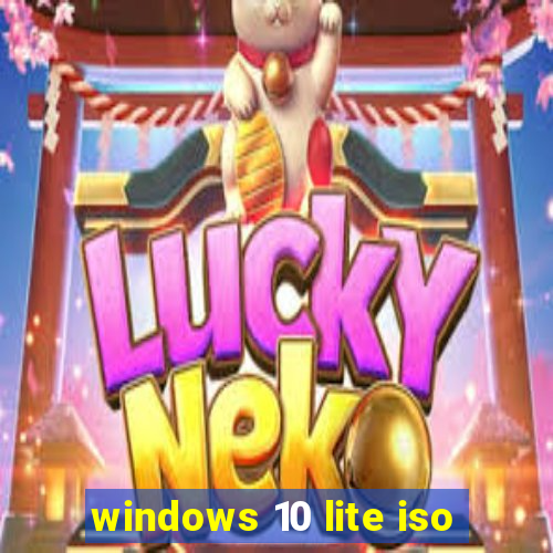 windows 10 lite iso