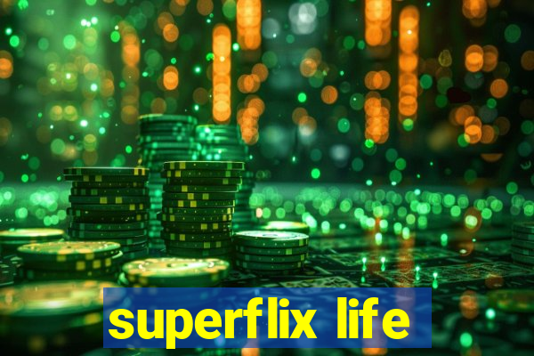 superflix life