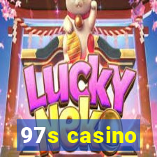 97s casino