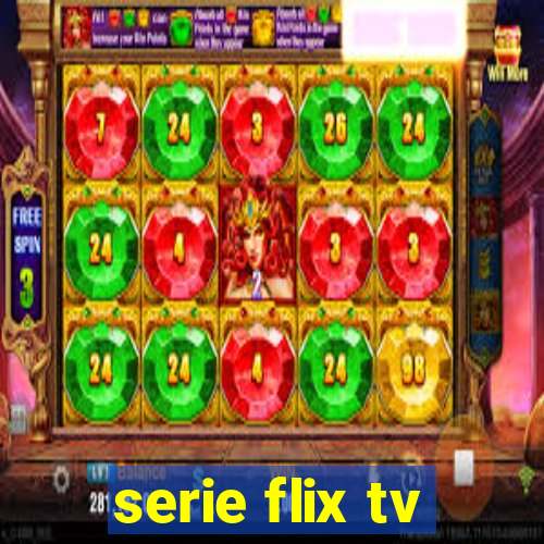 serie flix tv