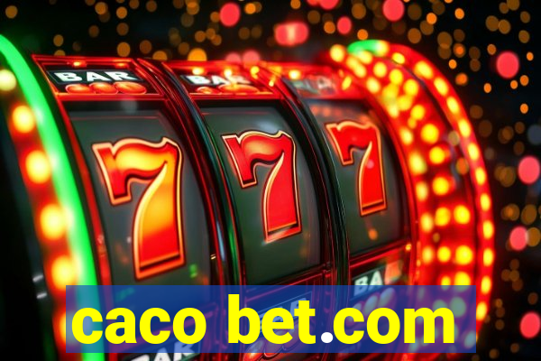 caco bet.com