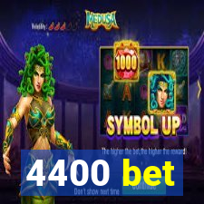 4400 bet