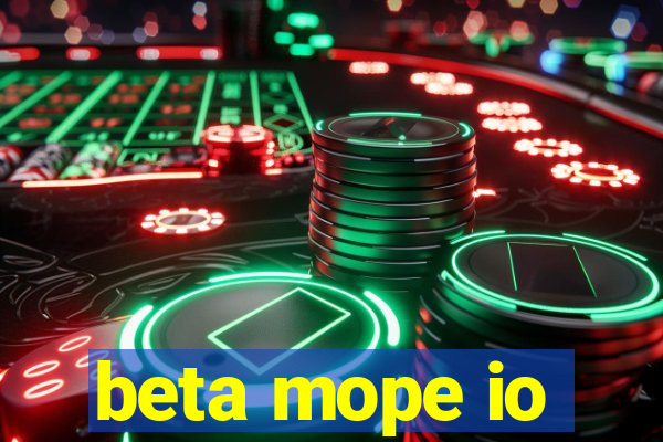 beta mope io