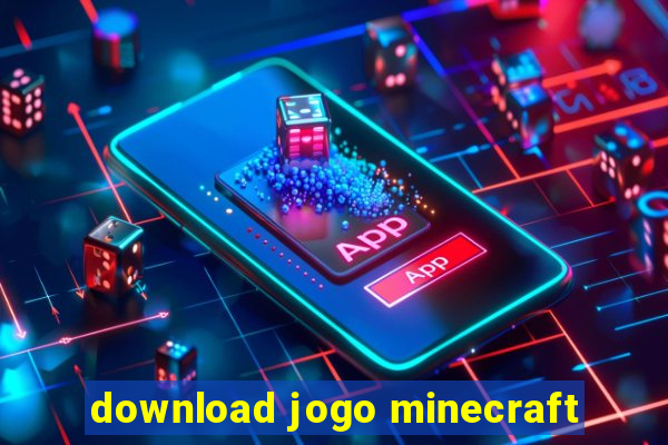 download jogo minecraft