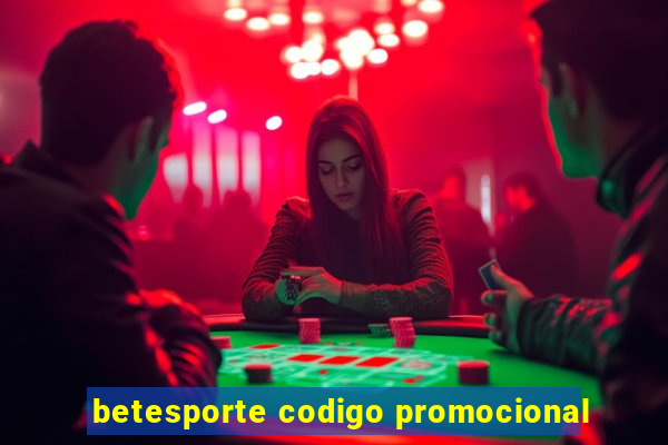 betesporte codigo promocional