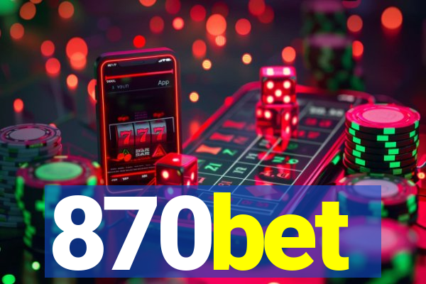 870bet