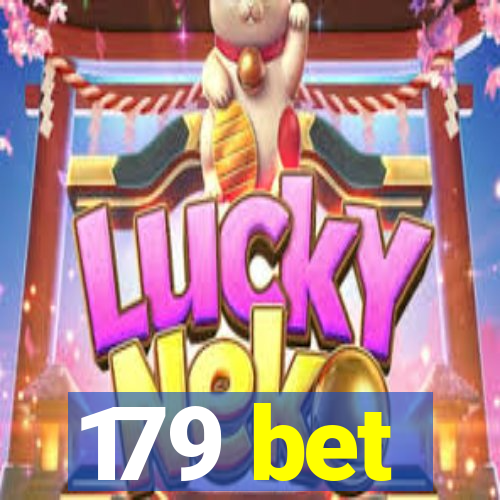 179 bet