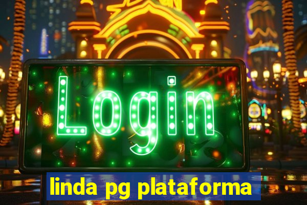 linda pg plataforma