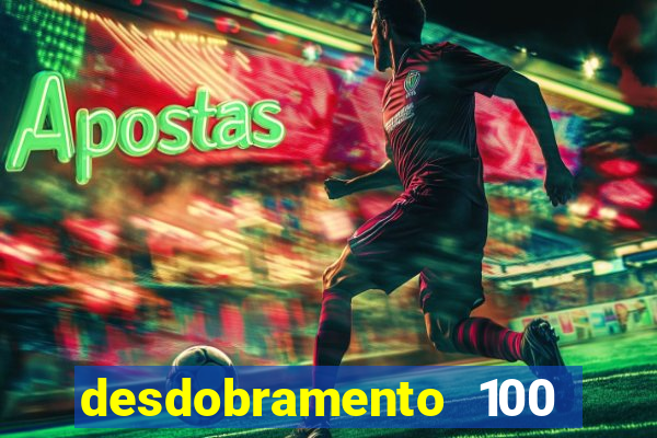 desdobramento 100 dezenas em apenas 6 jogos