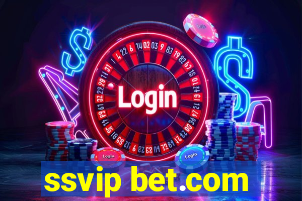 ssvip bet.com