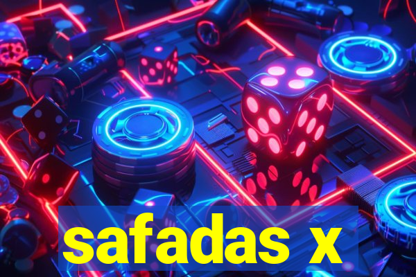 safadas x