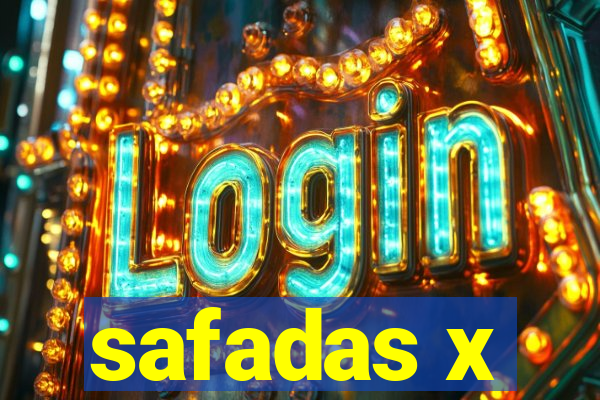 safadas x