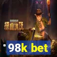 98k bet