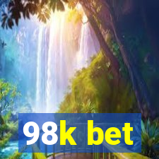 98k bet