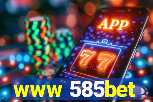 www 585bet