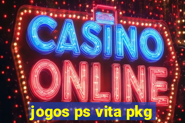 jogos ps vita pkg