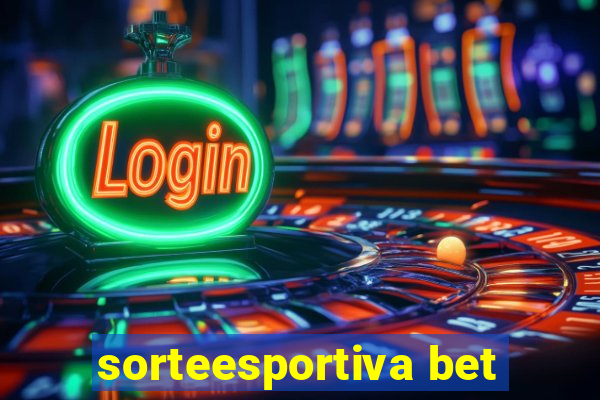 sorteesportiva bet