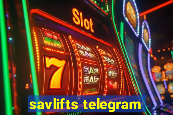 savlifts telegram