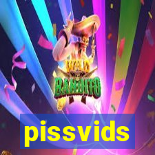 pissvids