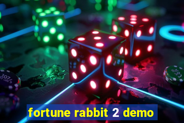 fortune rabbit 2 demo