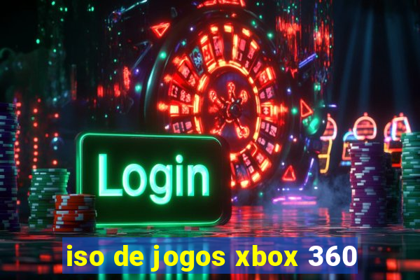 iso de jogos xbox 360