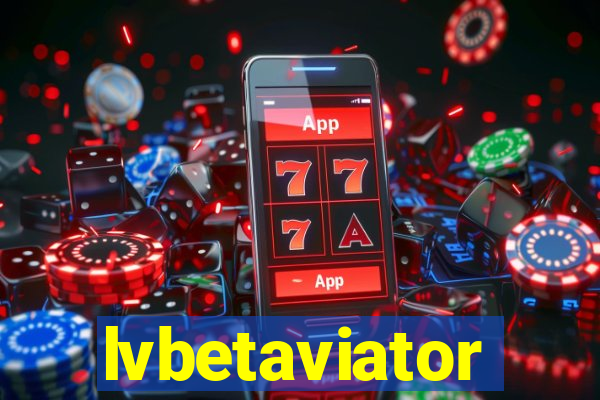 lvbetaviator