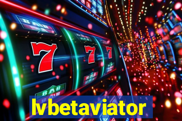 lvbetaviator