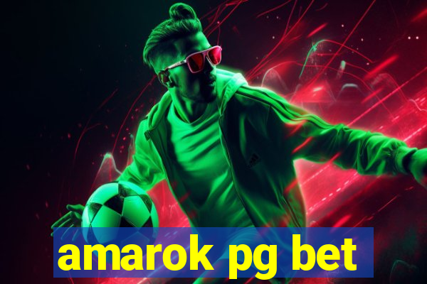 amarok pg bet