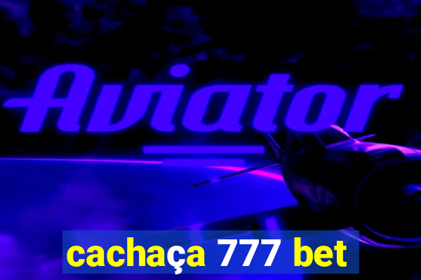 cachaça 777 bet