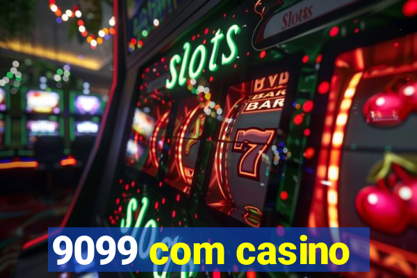 9099 com casino