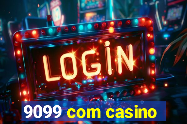 9099 com casino