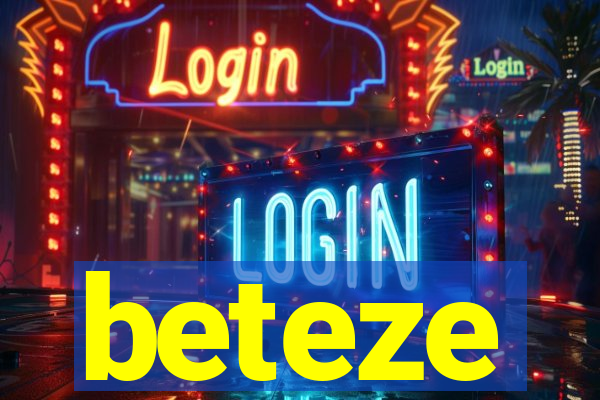 beteze