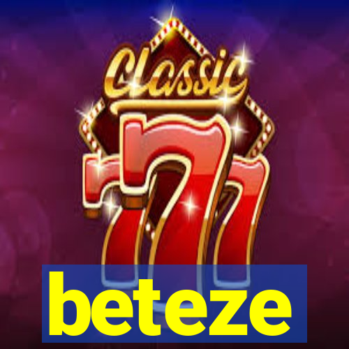 beteze