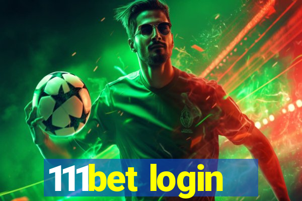 111bet login