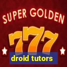 droid tutors