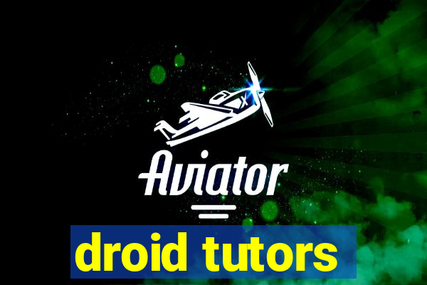 droid tutors