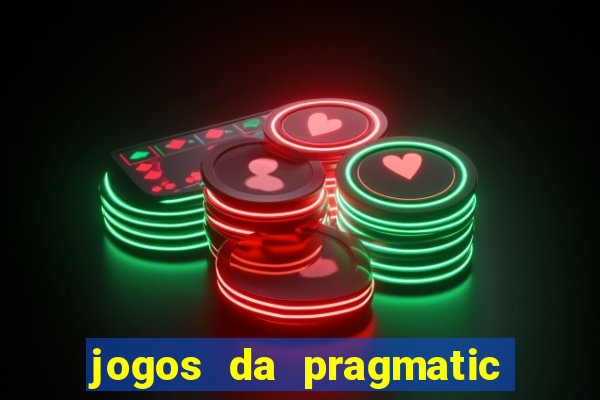 jogos da pragmatic de 10 centavos