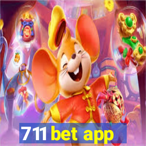 711 bet app