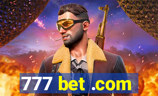 777 bet .com