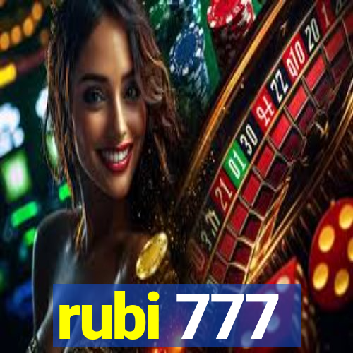 rubi 777