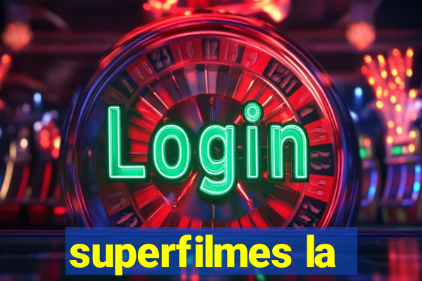 superfilmes la