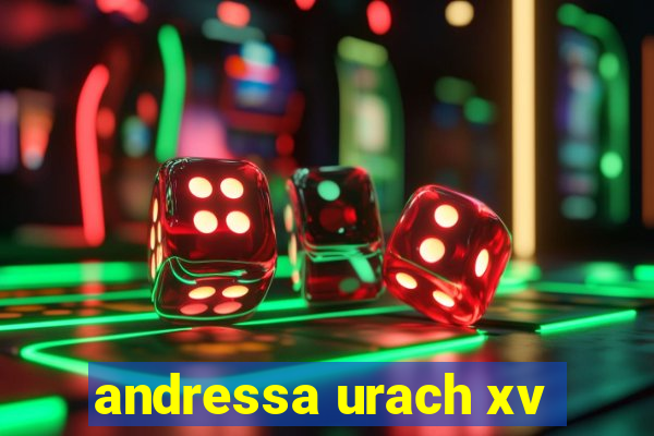 andressa urach xv