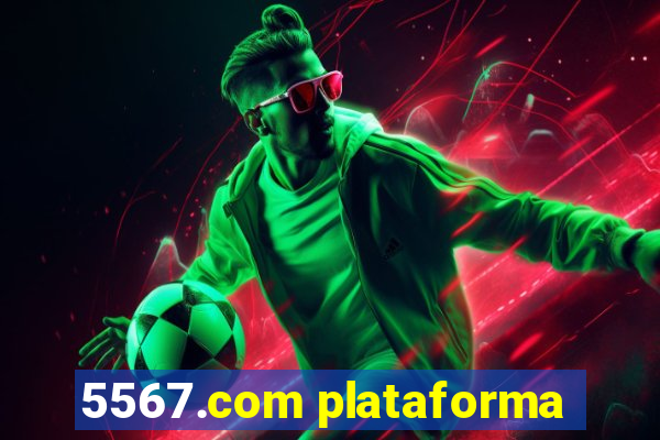 5567.com plataforma