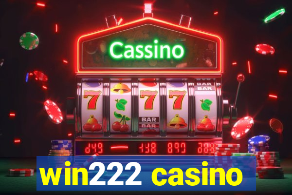 win222 casino