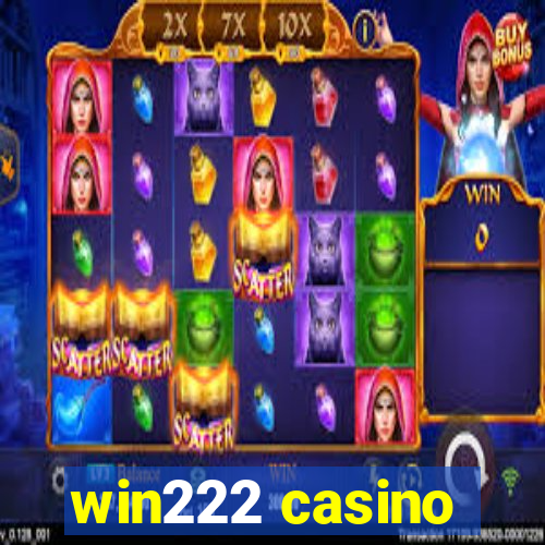 win222 casino