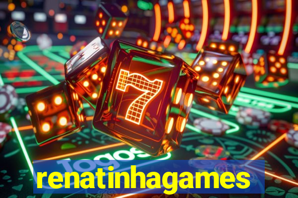 renatinhagames