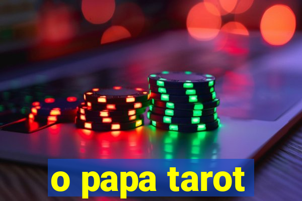 o papa tarot